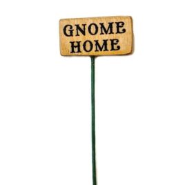 Gnome Home Sign