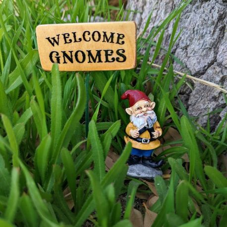Welcome Gnomes Sign