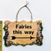 Fairies This Way sign 2